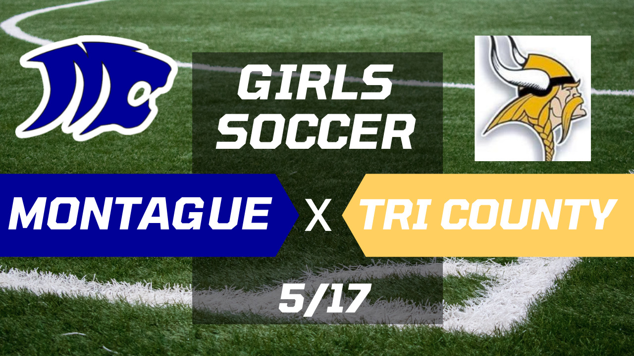 Free livestream Montague hosts Howard City Tri County in girls soccer test (May 17)